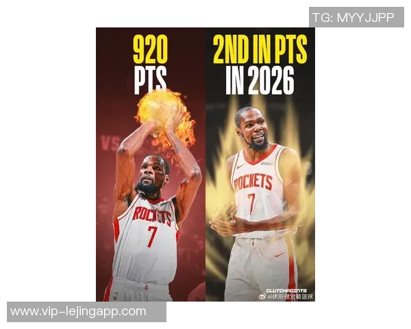 杜兰特35岁后火箭生涯六度30表现超越奥拉朱旺创队史新纪录